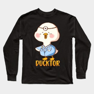 Cute duck doctor - ducktor Long Sleeve T-Shirt